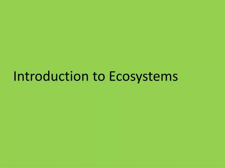 introduction to ecosystems