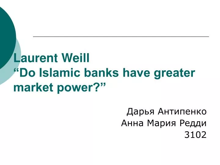 laurent weill do islamic banks have greater market power