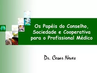 dr cesar neves