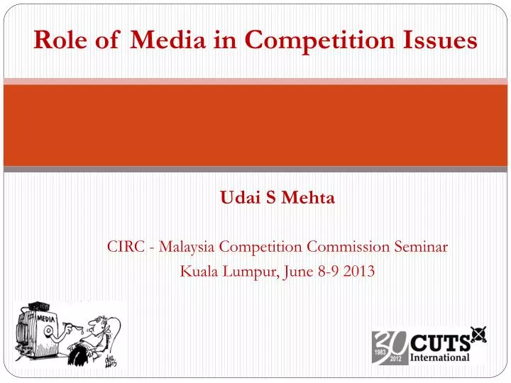 role of media in competition issues