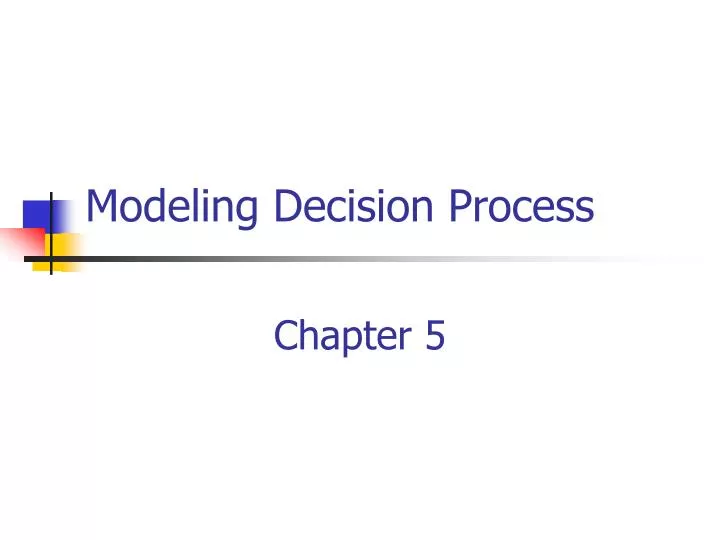 modeling decision process