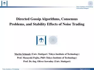 Directed Gossip Algorithms, Consensus Problems, and Stability Effects of Noise Trading