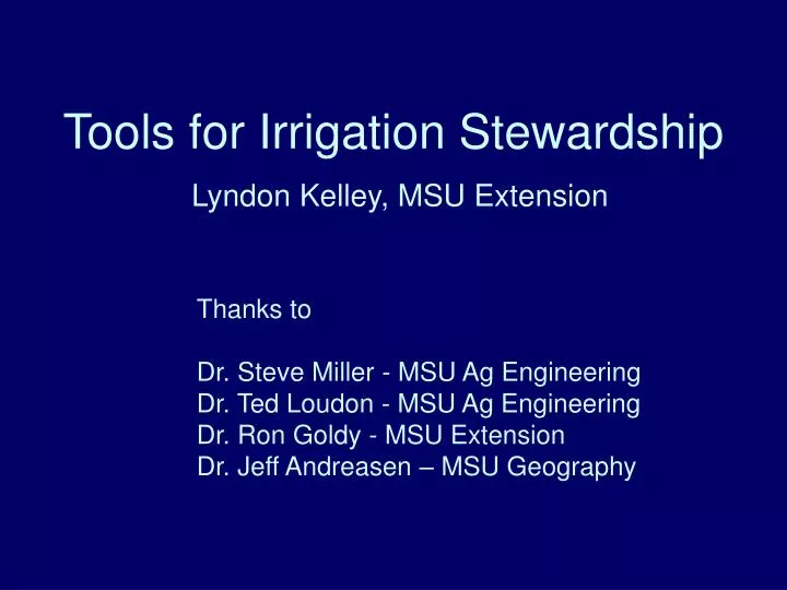 tools for irrigation stewardship lyndon kelley msu extension