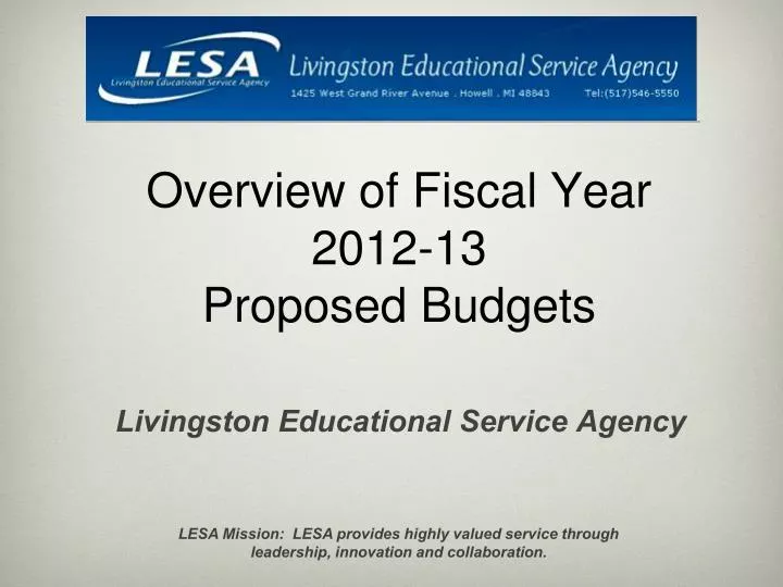 overview of fiscal year 2012 13 proposed budgets
