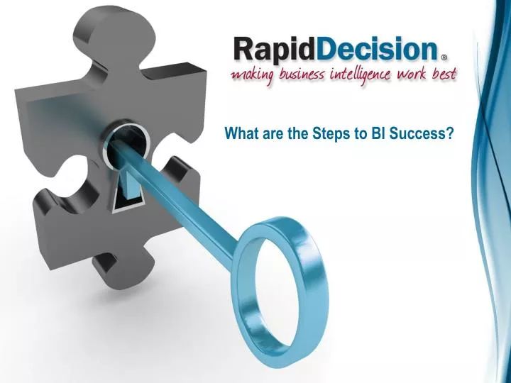 what are the steps to bi success