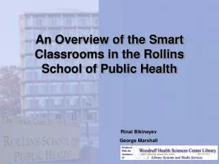 An Overview of the Smart Classrooms in the Rollins School of Public Health