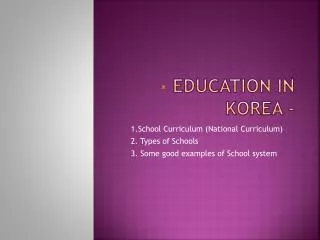 - Education in Korea -