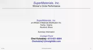 SuperMaterials, Inc. an Affiliate of Materials Modification Inc. Fairfax, Virginia