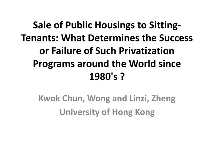 kwok chun wong and linzi zheng university of hong kong