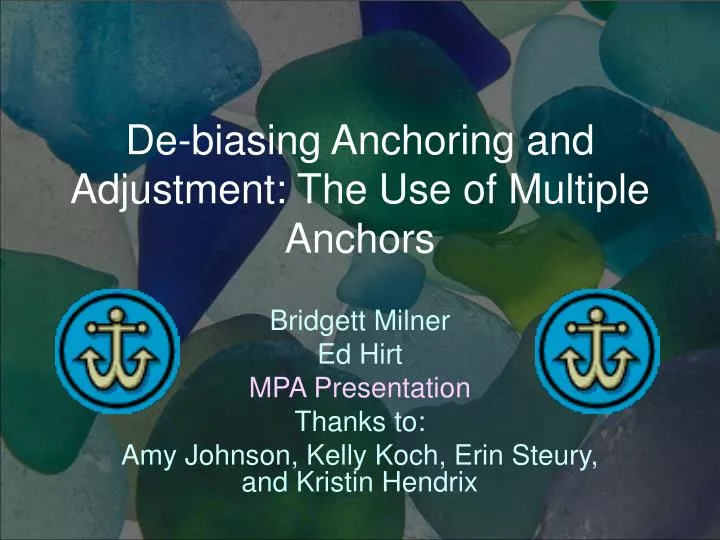 de biasing anchoring and adjustment the use of multiple anchors