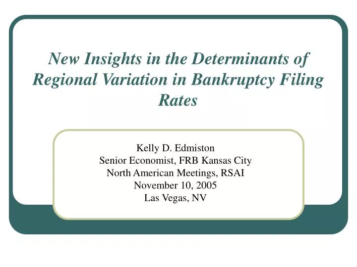 new insights in the determinants of regional variation in bankruptcy filing rates