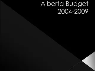 Alberta Budget 2004-2009