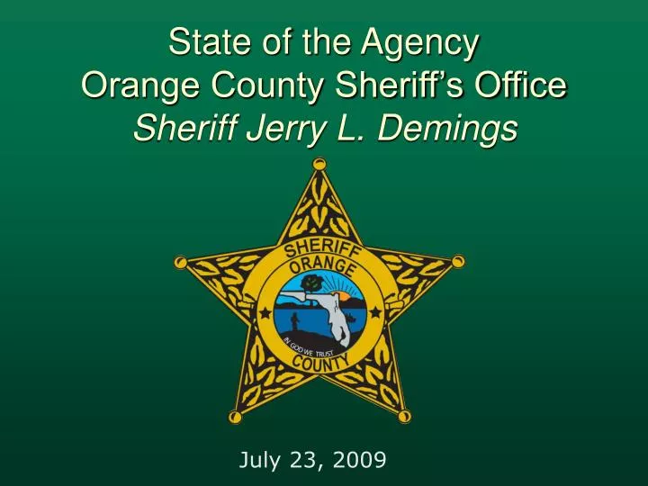 state of the agency orange county sheriff s office sheriff jerry l demings