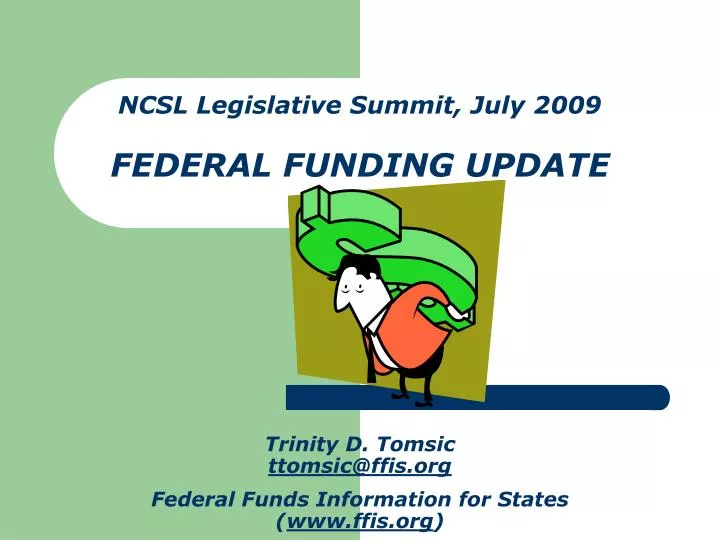 ncsl legislative summit july 2009 federal funding update