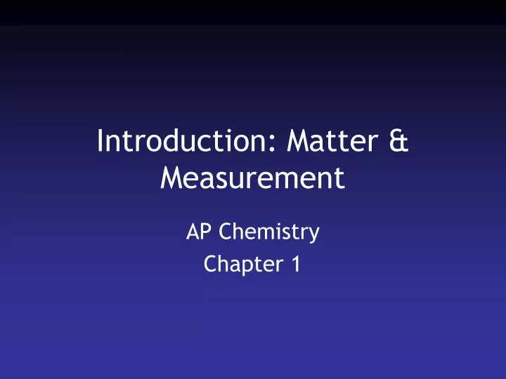 introduction matter measurement