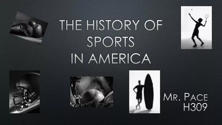 the history of sports in america
