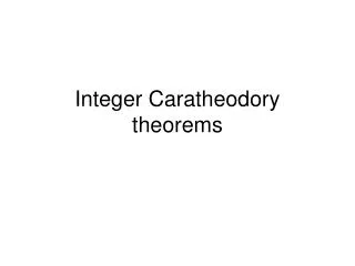 Integer Caratheodory theorems