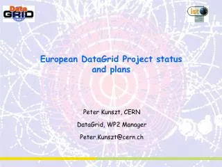 European DataGrid Project status and plans