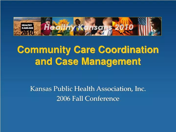 community care coordination and case management