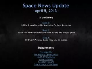 Space News Update - April 5, 2013 -