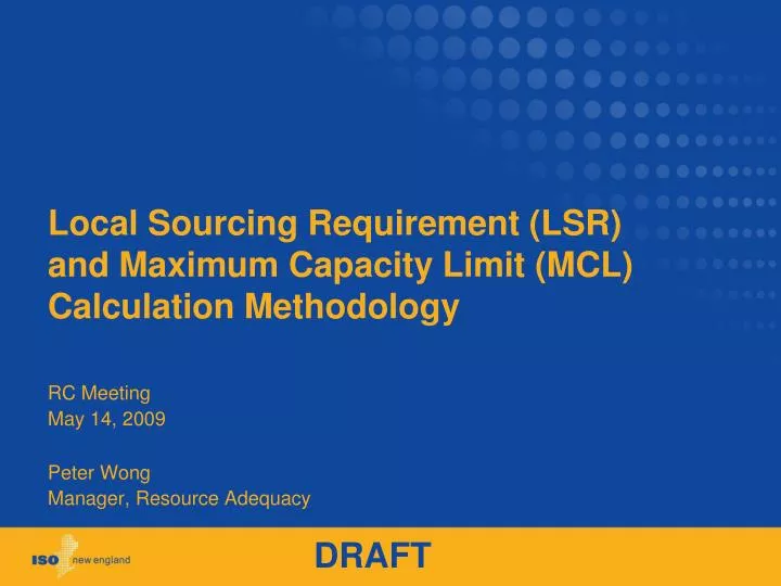 local sourcing requirement lsr and maximum capacity limit mcl calculation methodology