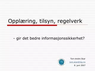 oppl ring tilsyn regelverk