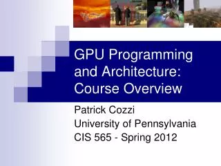 gpu programming and architecture course overview