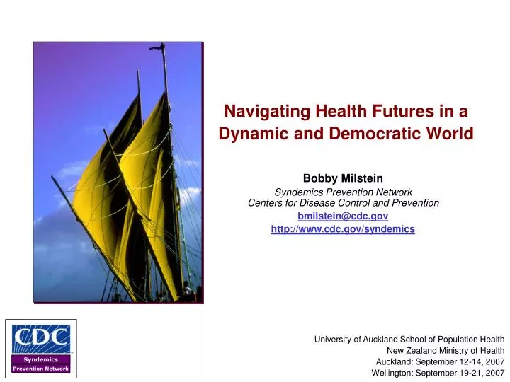 navigating health futures in a dynamic and democratic world
