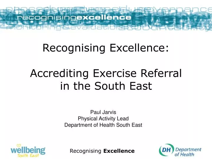 recognising excellence accrediting exercise referral in the south east