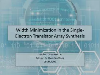 Width Minimization In the Single-Electron Transistor Array Synthesis