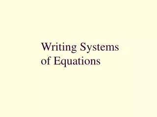 Writing Systems of Equations