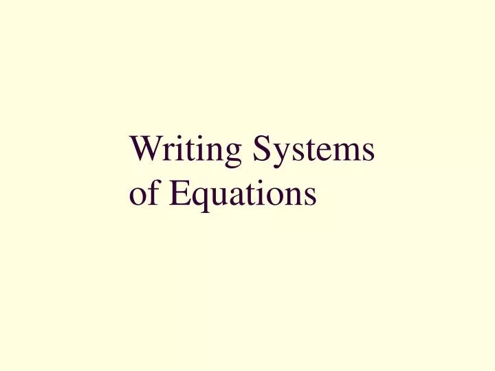 writing systems of equations