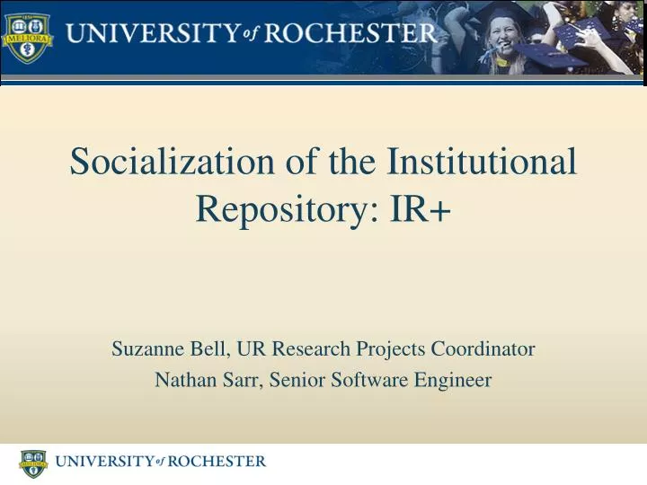socialization of the institutional repository ir