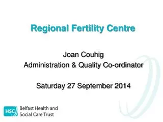 Regional Fertility Centre