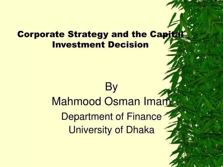 corporate strategy and the capital investment decision