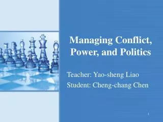 Managing Conflict, Power, and Politics