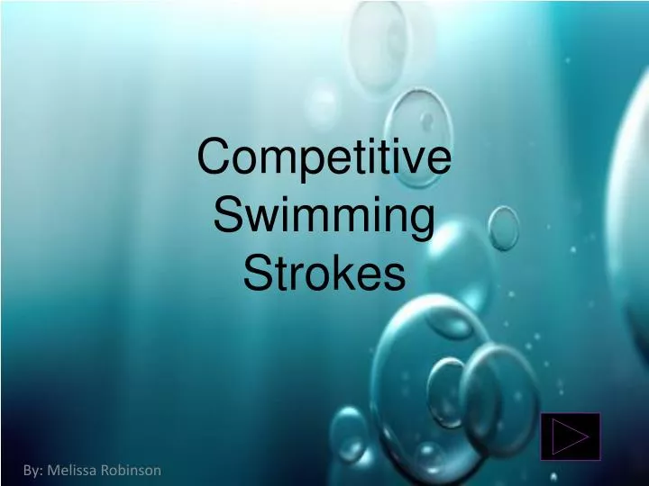 competitive swimming strokes