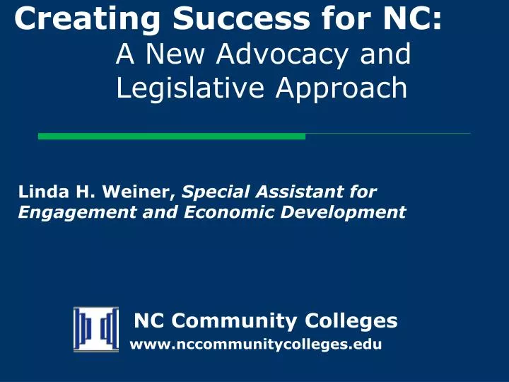 creating success for nc a new advocacy and legislative approach