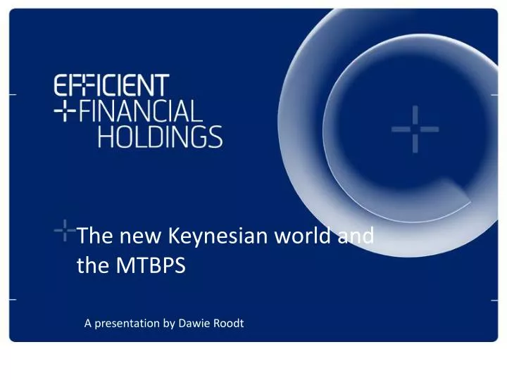 the new keynesian world and the mtbps