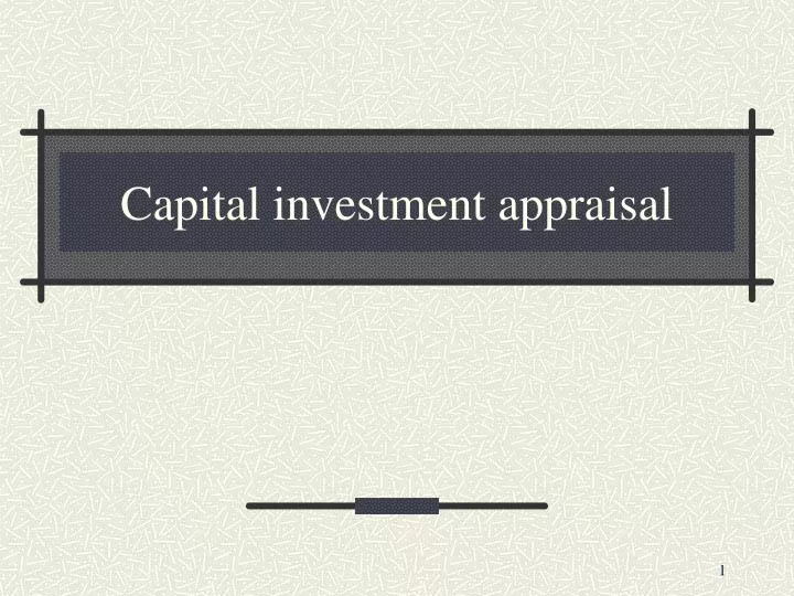 capital investment appraisal