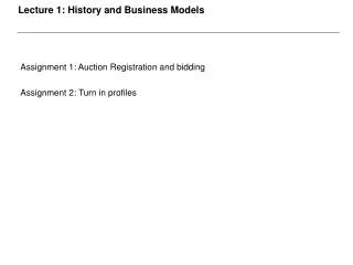 Lecture 1: History and Business Models
