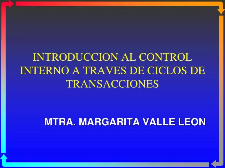 introduccion al control interno a traves de ciclos de transacciones