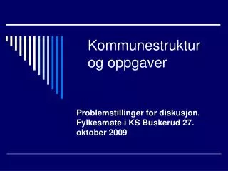 kommunestruktur og oppgaver