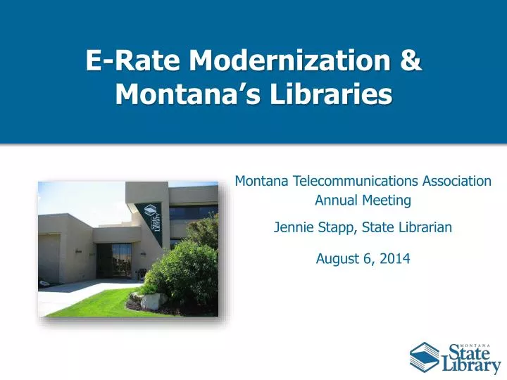 e rate modernization montana s libraries