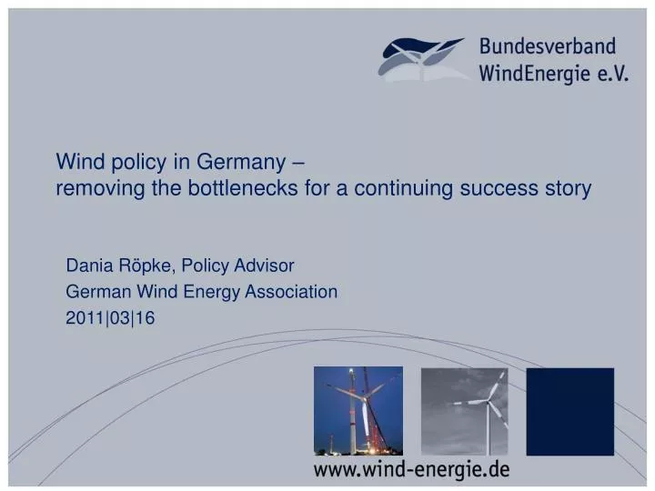 wind policy in germany r emoving the bottlenecks for a continuing success story
