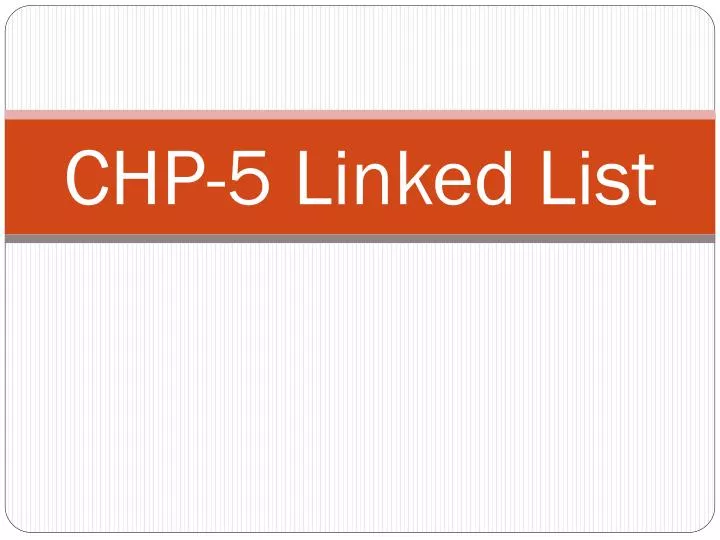 chp 5 linked list