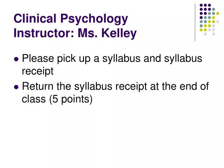 clinical psychology instructor ms kelley