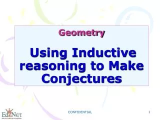 Geometry Using Inductive reasoning to Make Conjectures