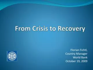 From Crisis to Recovery