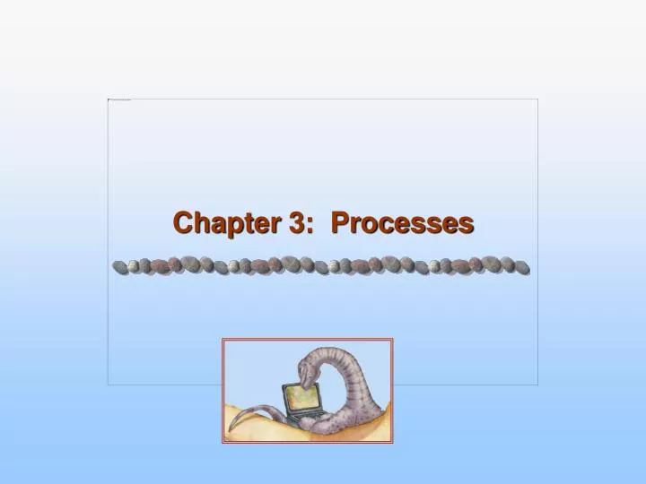 chapter 3 processes